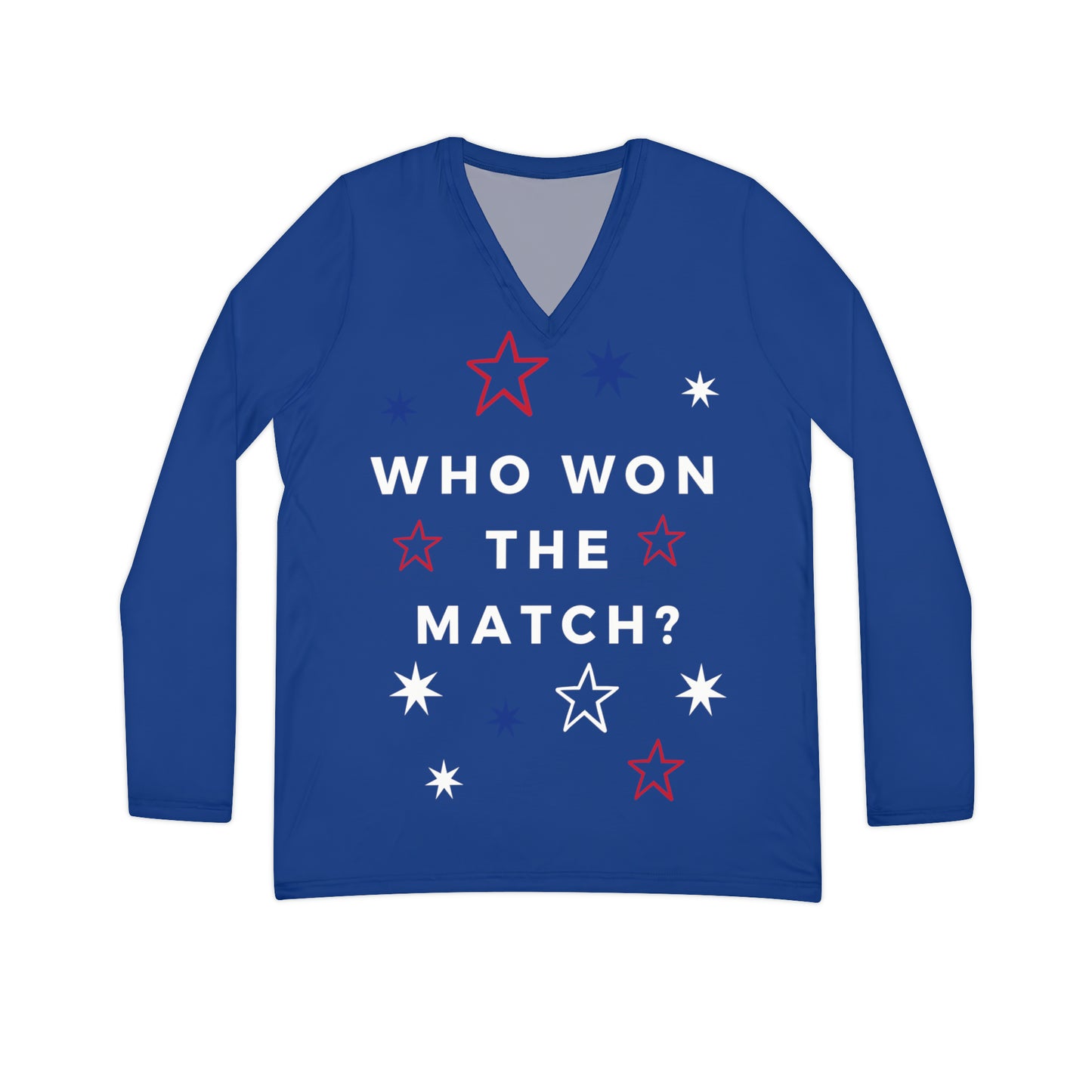 WHO WON THE MATCH Women's Long Sleeve V-neck Shirt