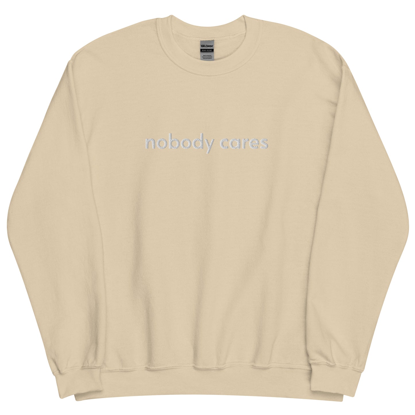 Nobody Cares Crewneck Sweatshirt